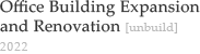 House of cardOffice Building Expansion and Renovation